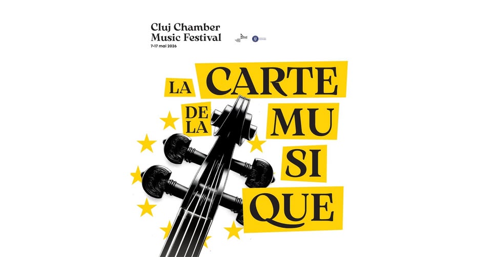 LA CARTE DE LA MUSIQUE | Cluj Chamber Music Festival 2026