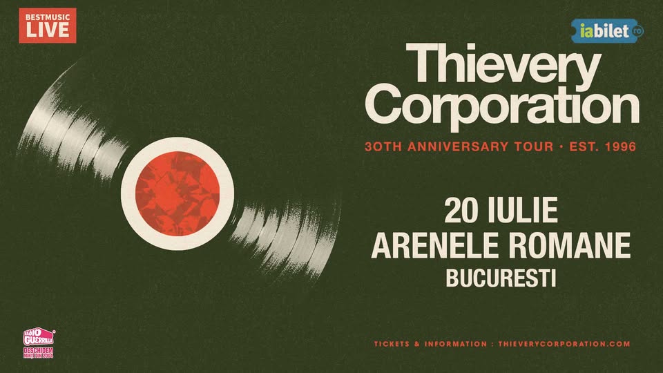 Thievery Corporation – 30 de ani – la Arenele Romane