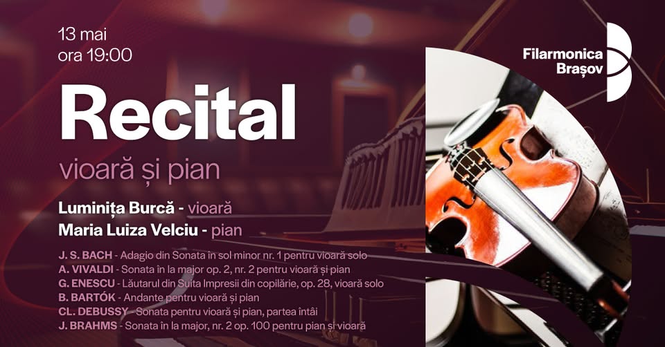 Recital de vioară și pian cu Luminița Burcă și Maria Luiza Velciu