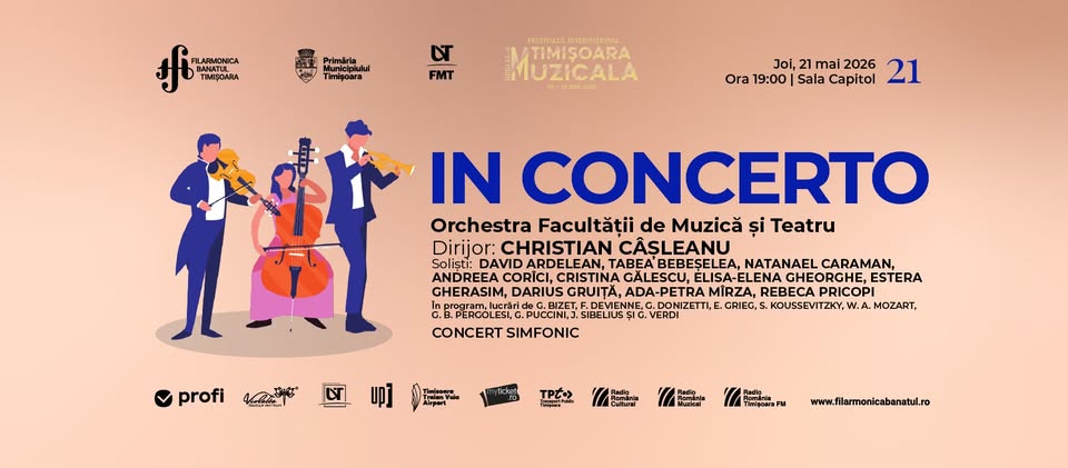 IN CONCERTO | Orchestra Facultății de Muzică și Teatru Timișoara | Dirijor: Christian Câșleanu