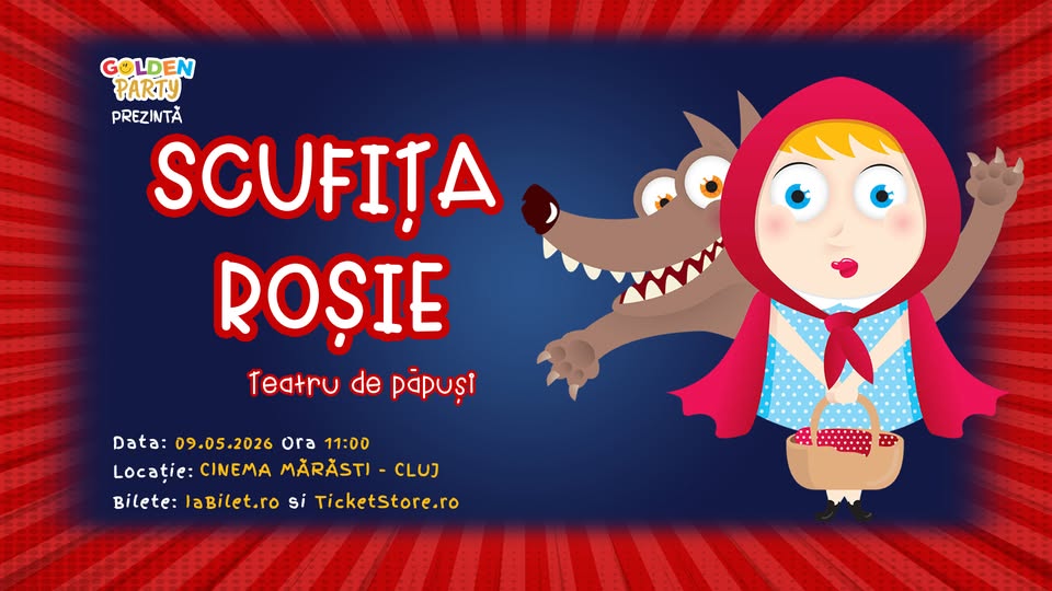 Scufița Roșie / Cluj Napoca