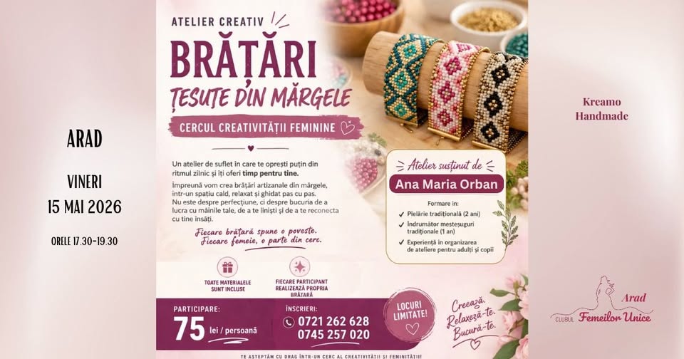 Cercul creativității feminine – Atelier Brățări țesute din mărgele
