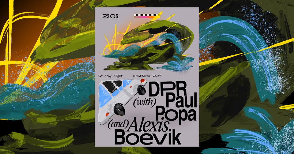 PW • DPR, Paul Popa, Alexis Boevik