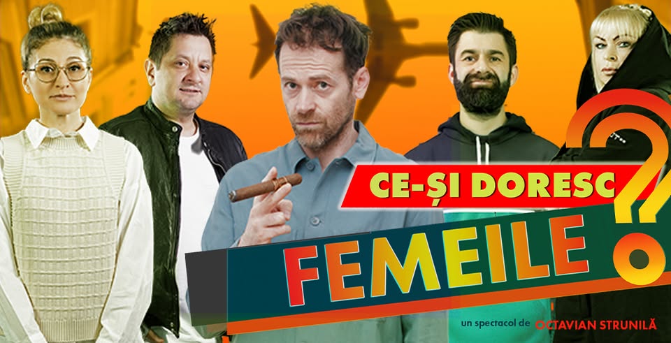 ”Ce-și doresc femeile” – Sala Gloria