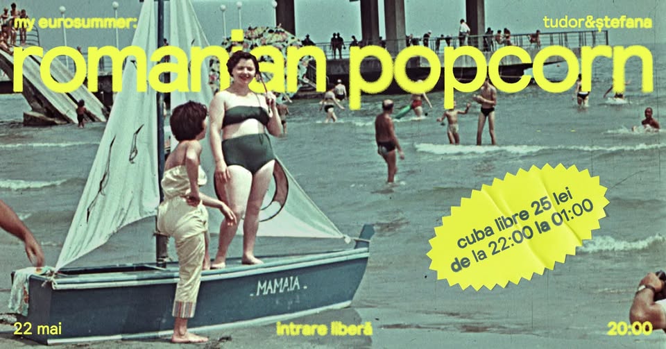 MY EUROSUMMER: Romanian Popcorn • Expirat • 22.05