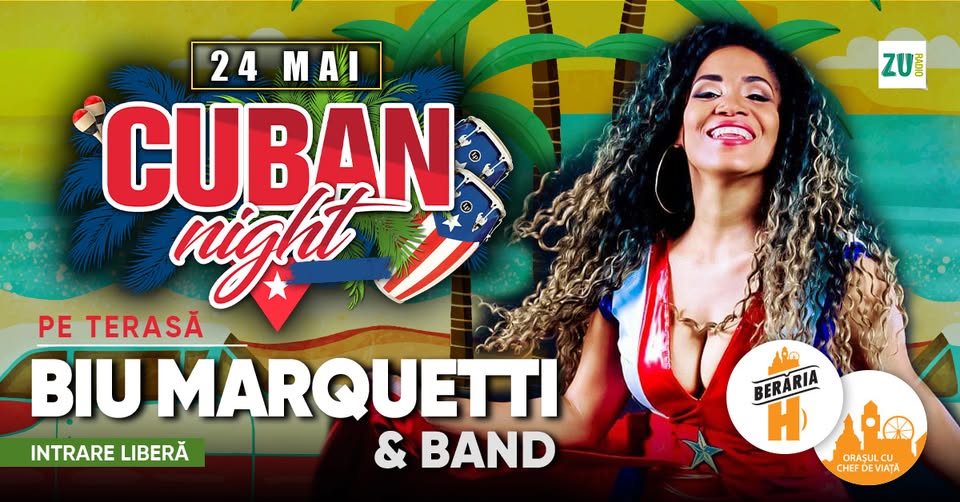 Cuban Night cu Biu Marquetti & Band | Pe terasă