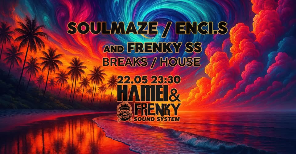 souLmazE / Enci.S Breaks and House Session