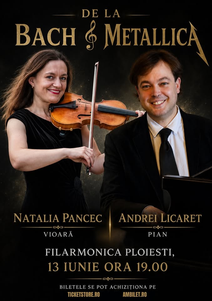 De la Bach la Metallica – Ploiesti