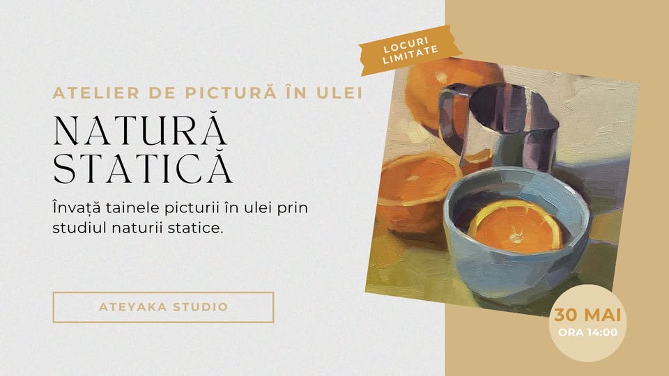 Atelier Pictură în Ulei – Natură Statică