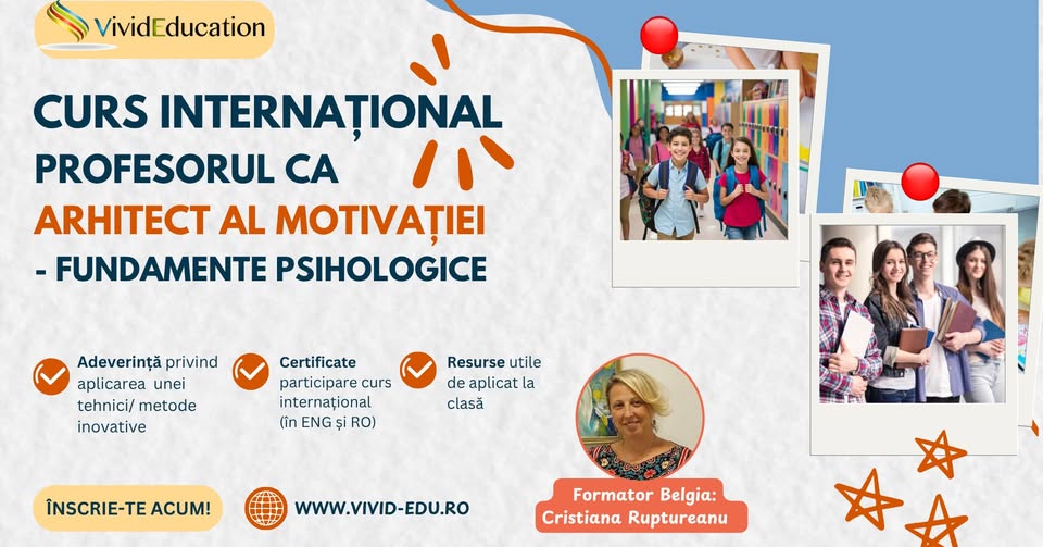 Curs internațional „Profesorul ca arhitect al motivației – fundamente psihologice”