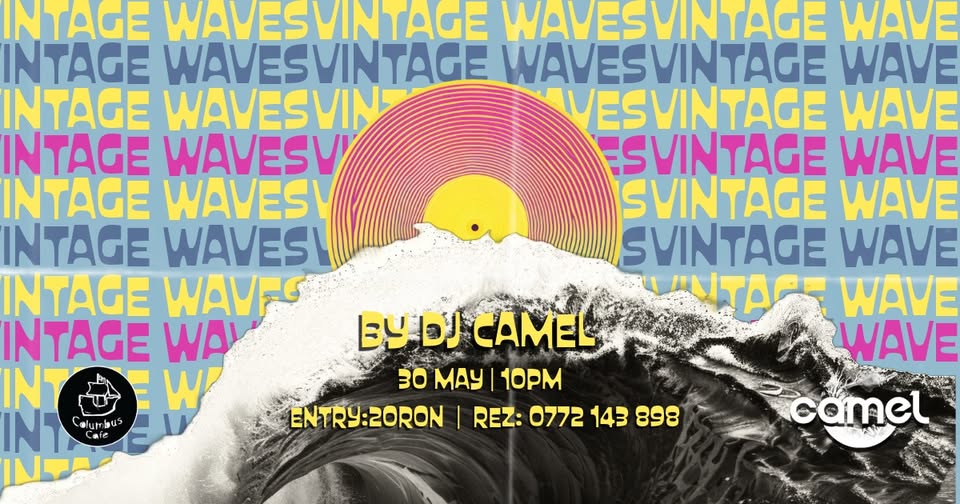 Vintage Waves by DJ Camel at Columbus Cafe Oradea
