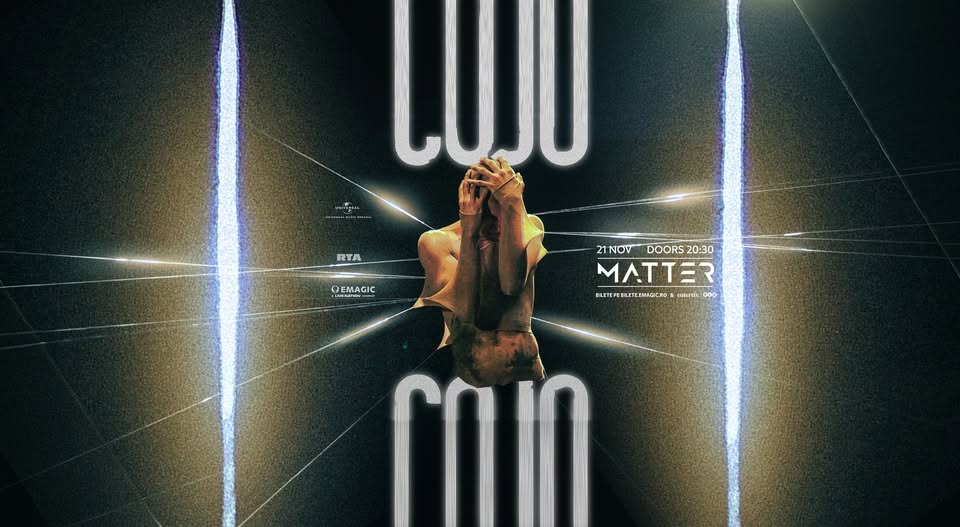 COJO ● MATTER ● 21 NOIEMBRIE