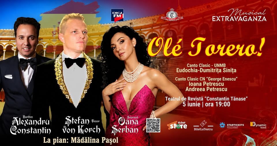 OLÉ, TORERO! –  muzica toreadorilor cu tenorul Ştefan von Korch şi Oana Maria Şerban