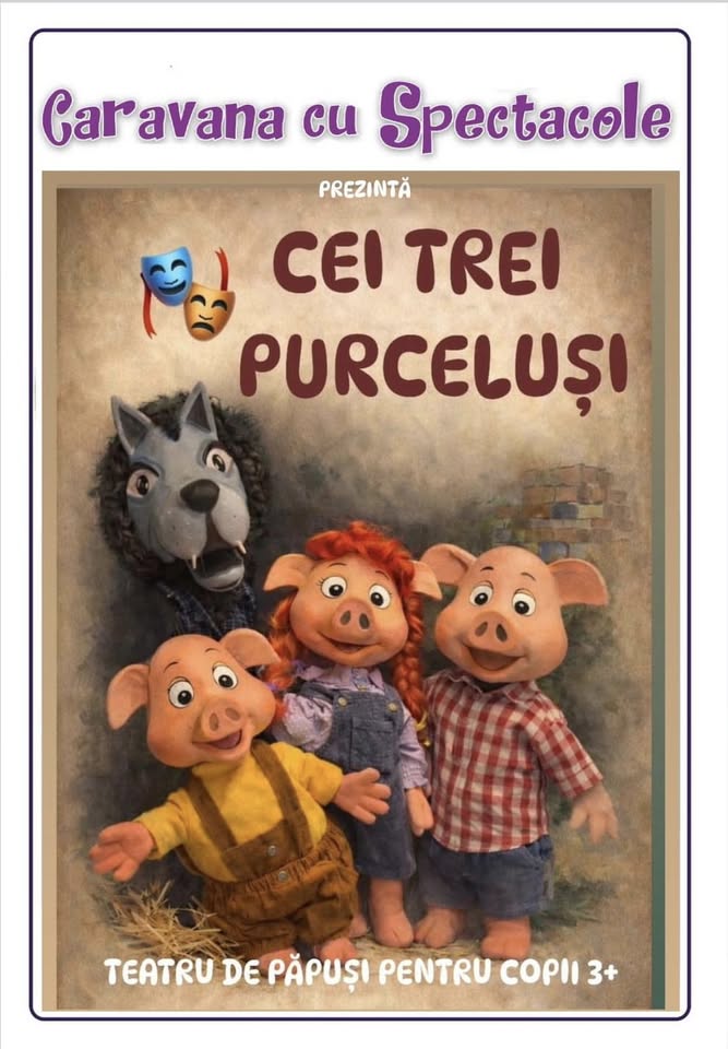 Povestea celor trei purceluși – teatru de păpuși@ Cafeneaua Amicii din Popești Leordeni