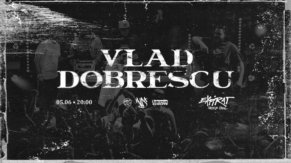 SOLD OUT • Vlad Dobrescu • Expirat • 05.06