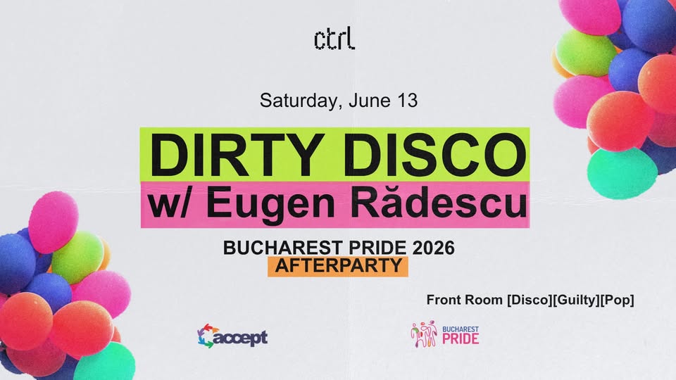 Bucharest Pride 2026 Afterparty: Dirty Disco w/ Eugen Rădescu & ARTÉMIS