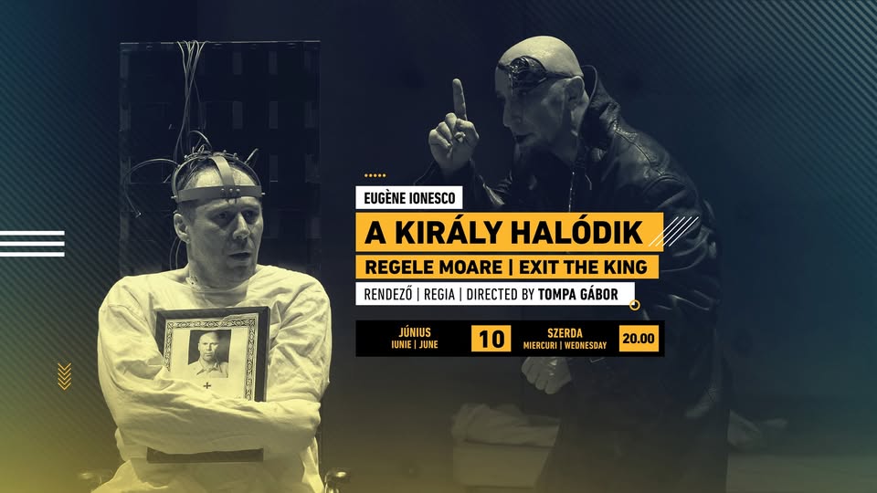 A király halódik | Regele moare | Exit the King