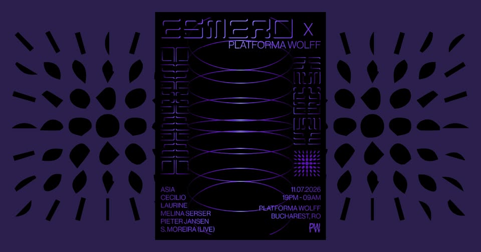 Esmero x Platforma Wolff • Asia, Cecilio, Laurine, Melina Serser, Pieter Jansen, S. Moreira (live)