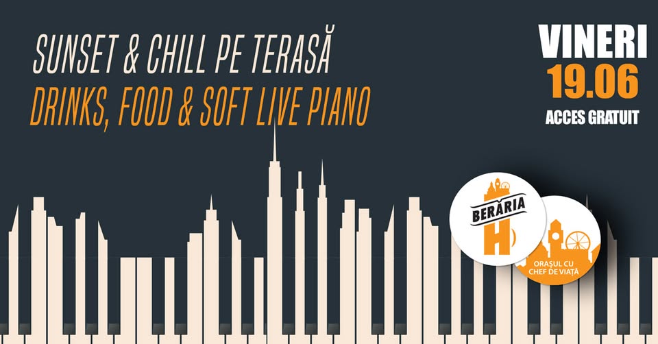Sunset & Chill pe Terasă | Drinks, Food & Soft Live Piano