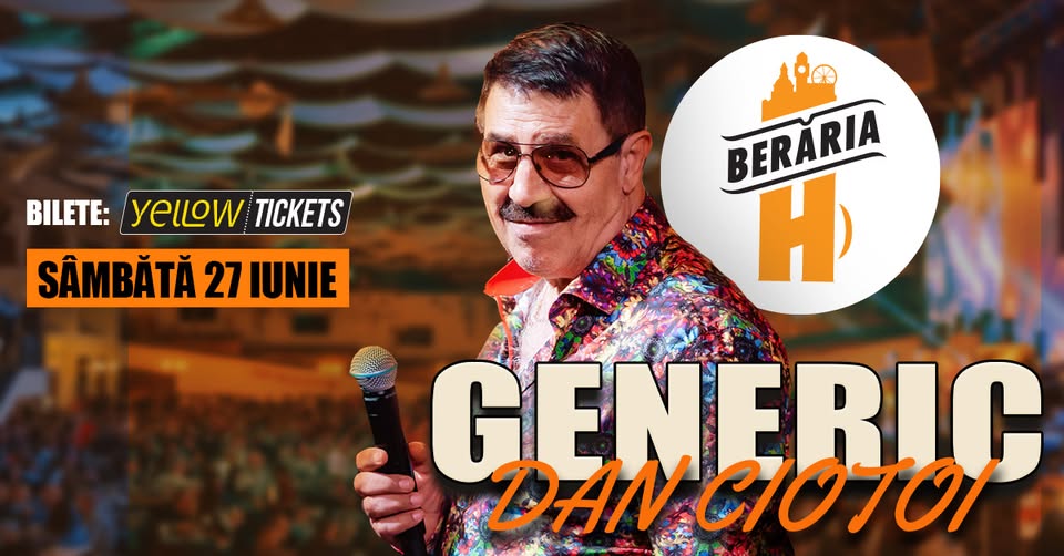Dan Ciotoi și Formația Generic în concert la Berăria H pe 27 iunie
