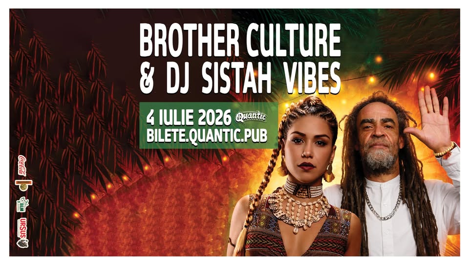 BROTHER CULTURE & DJ SISTAH VIBES | Quantic 4.07.2026