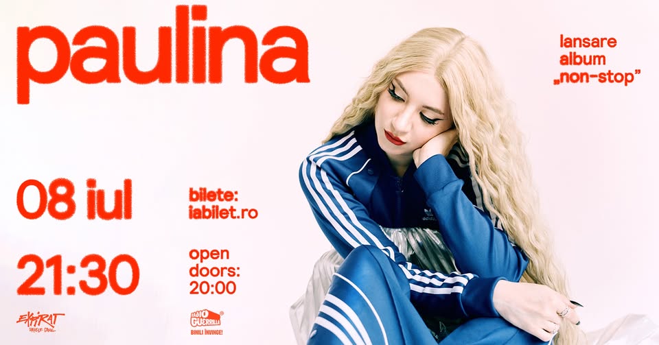Paulina • Lansare album „NON-STOP” • Expirat • 08.07