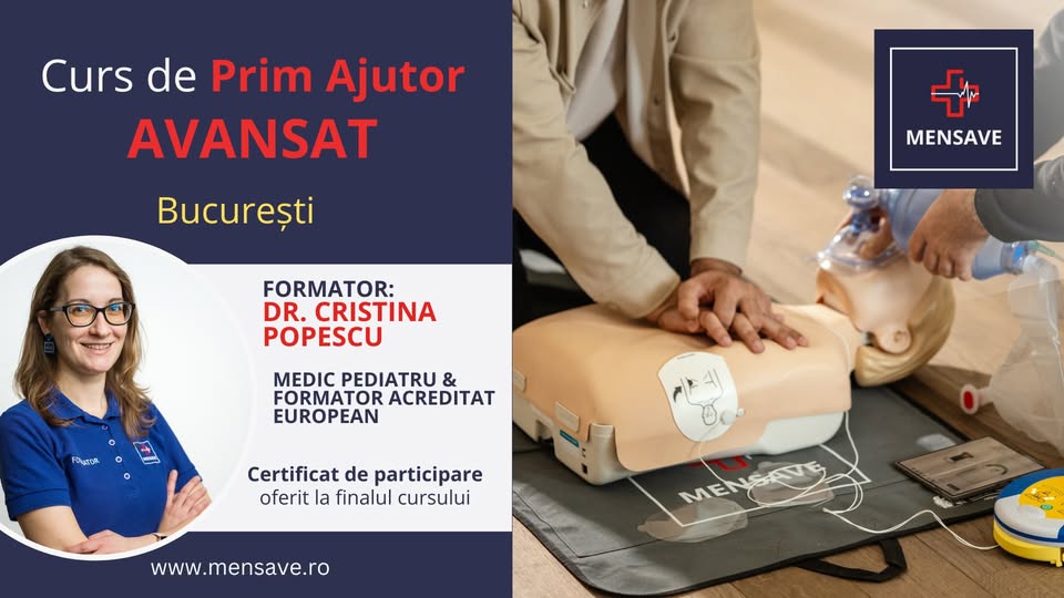 Curs de prim ajutor AVANSAT la București cu MENSAVE