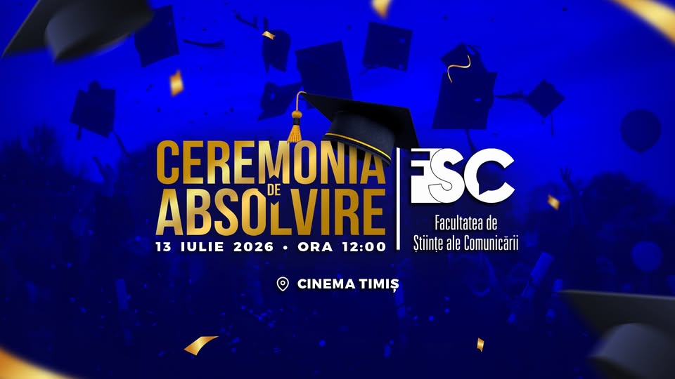 Festivitatea de Absolvire | Facultatea de Științe ale Comunicării @Alumniversum2026