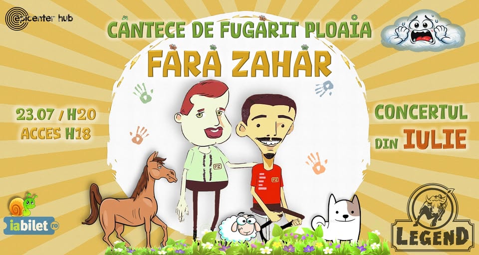 🎙️Fără Zahăr – concert de iulie @Legend IAŞI