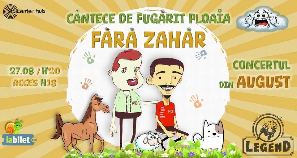 🎙️Fără Zahăr – concert de august @Legend IAŞI