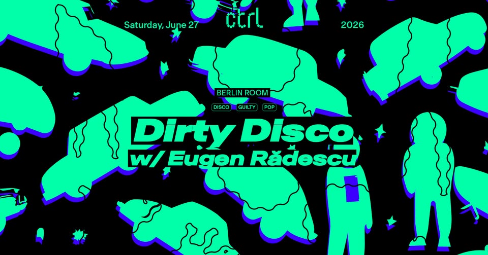 Dirty Disco w/ Eugen Rădescu