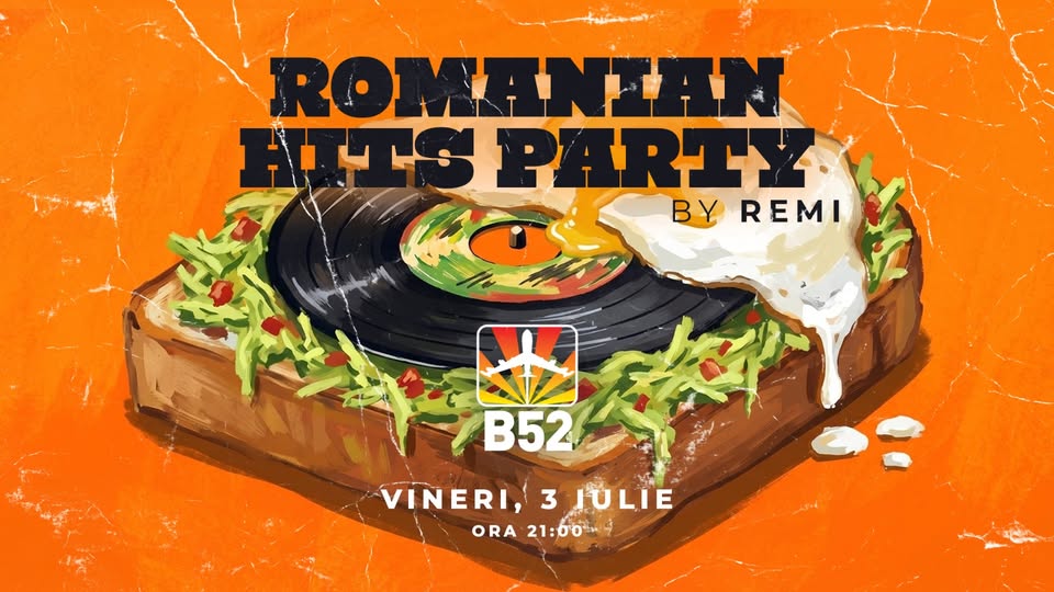 Romanian Hits Party by Remi @ B52 The Club