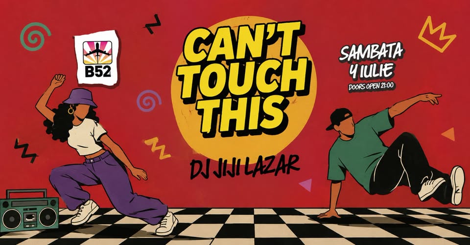 Can’t Touch This (80’s & 90’s Party) by Jiji @ B52 The Club