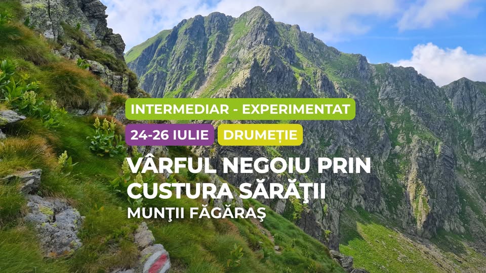 SOLD OUT Drumeție intermediar – experimentat: Munţii Făgăraş, Vârful Negoiu prin Custura Sărăţii