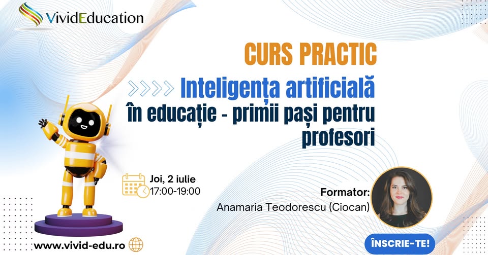 Curs practic online „Inteligența artificială în educație – primii pași pentru profesori”