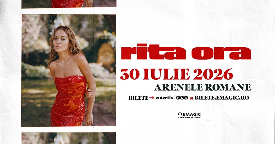 RITA ORA ● ARENELE ROMANE ● 30 IULIE
