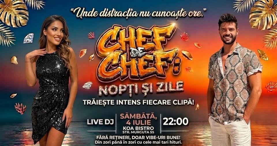 CHEF DE CHEF: NOPȚI ȘI ZILE