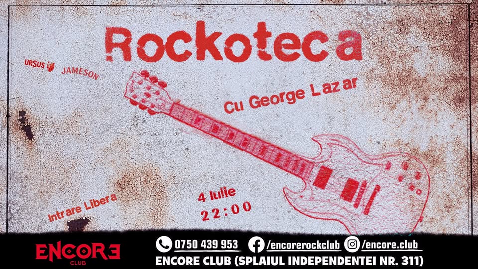 Rockoteca cu George Lazăr @Encore Club