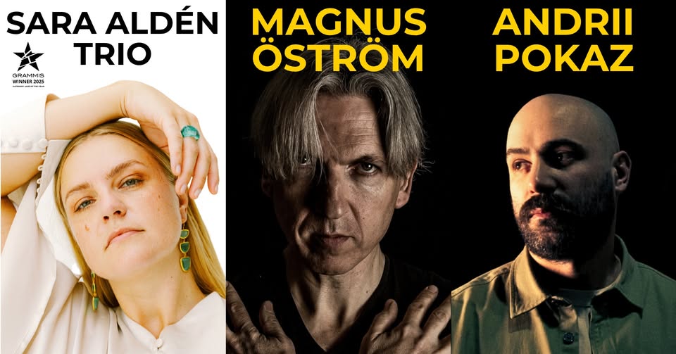 Magnus ÖSTRÖM & Andrii POKAZ / Sara ALDEN Trio / JAZZAMBASSADEN la Jazz Fan Rising CONSTANȚA