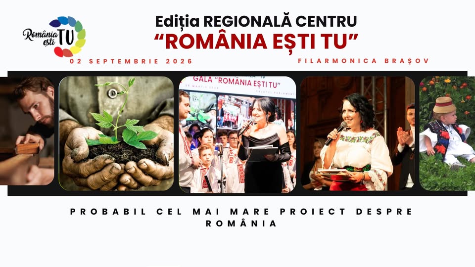 Gala Regională „România ești TU” – Regiunea Centru