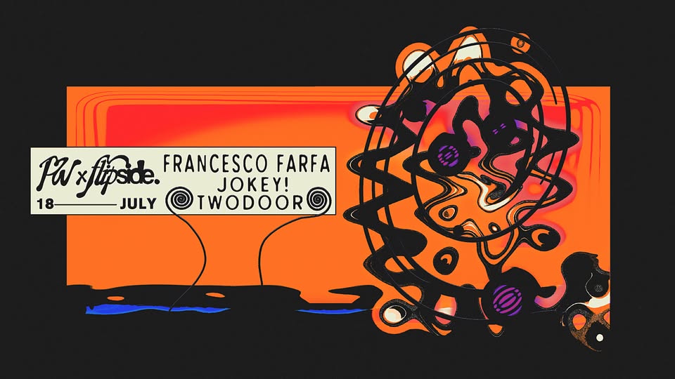 PW x Flipside • Francesco Farfa, Jokey!, Twodoor