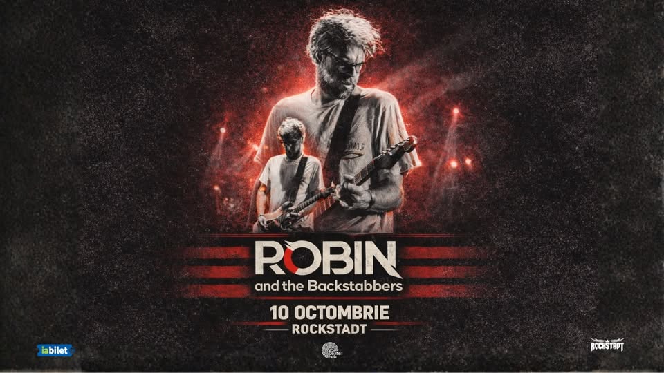 Robin and The Backstabbers • Brasov • Rockstadt • 10 octombrie