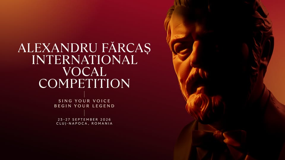ALEXANDRU FĂRCAȘ INTERNATIONAL VOCAL COMPETITION