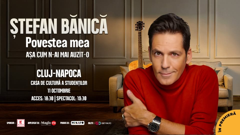 Ștefan Bănică – Povestea mea (În premieră) – CLUJ-NAPOCA