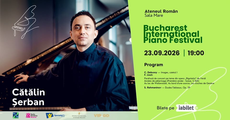 Cătălin Șerban – Recital de pian | Bucharest International Piano Festival