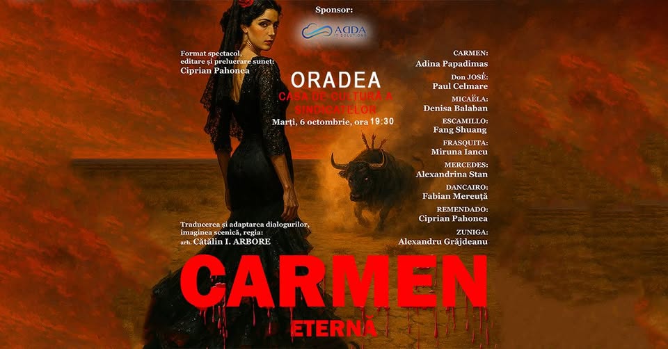 CARMEN – ETERNA (opera) – Oradea