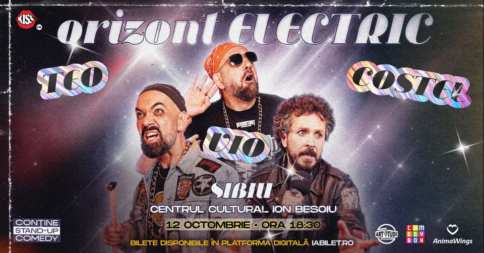 SIBIU | Teo, Vio și Costel – Orizont Electric | Stand Up Comedy Show