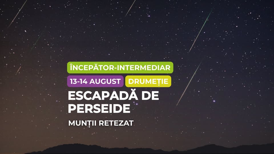 SOLD OUT Drumeție începǎtor – intermediar: Escapadă de Perseide în Munții Retezat