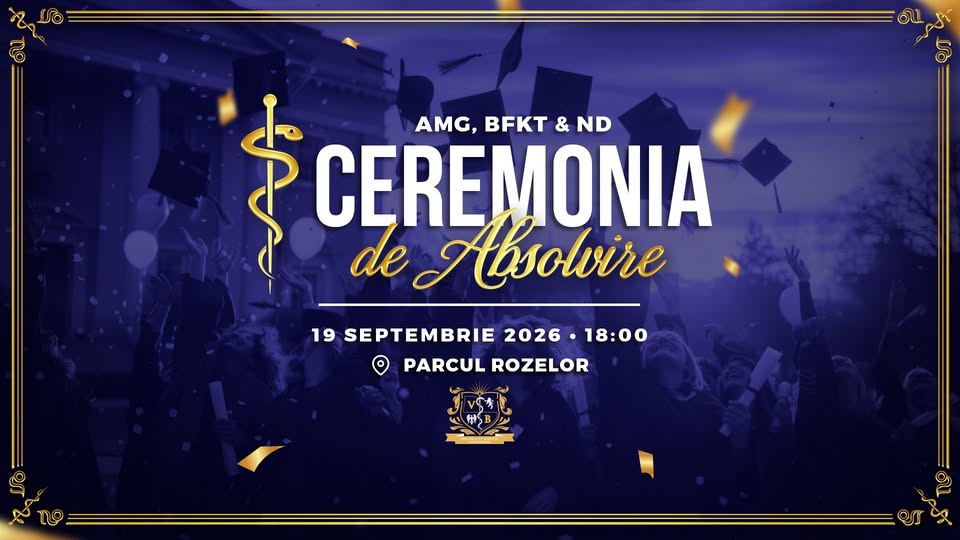 Ceremonia de Absolvire – AMG, BFKT & ND | UMFVBT @2026