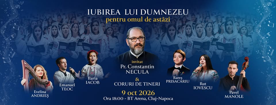 IUBIREA LUI DUMNEZEU PENTRU OMUL DE AZI – CÂNTARE & CUVÂNT